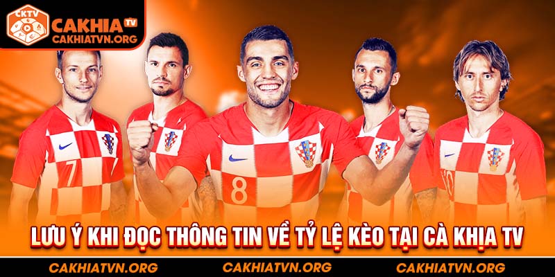 Lưu ý khi đọc thông tin về tỷ lệ kèo tại Cà Khịa TV