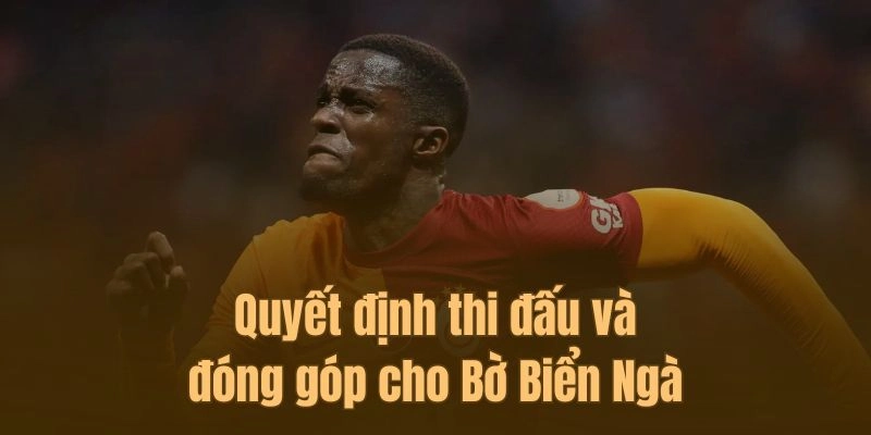 Quay về và cống hiến cho ĐTQG Bờ Biển Ngà